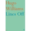KNYGA Hugo Williams Lines Off