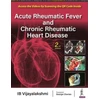 KNYGA I B Vijayalakshmi Acute Rheumatic Fever and Chronic Rheumatic Heart Disease