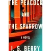 KNYGA I S Berry Peacock and the Sparrow