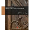 KNYGA Iain Mccaig Practical Building Conservation: Timber