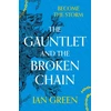 KNYGA Ian Green Gauntlet and the Broken Chain