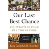 KNYGA Ii Abdullah Our Last Best Chance
