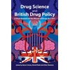 KNYGA Ilana B Crome Drug Science and British Drug Policy
