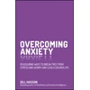 KNYGA Inc. Staff Wiley Publishing Overcoming Anxiety