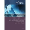 KNYGA Institution of Civil Engineers (Great Britain) NEC3 Term Service Short Contract Guidance Notes and Flow Charts