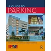 KNYGA International Parking Institute Guide to Parking