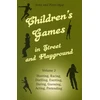 KNYGA Iona Archibald Opie Children's Games in Street and Playground