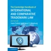 KNYGA Irene Calboli Cambridge Handbook of International and Comparative Trademark Law