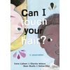KNYGA Irene Latham Can I Touch Your Hair?
