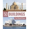 KNYGA Isabel Kuhl 50 Buildings You Should Know