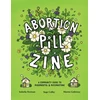 KNYGA Isabella Rotman Abortion Pill Zine