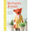 KNYGA Isabelle Kessedjian My Crochet Animals