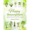 KNYGA Isabelle Palmer Happy Houseplants