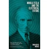 KNYGA Iwan Rhys Morus Nikola Tesla and the Electrical Future