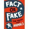 KNYGA Izzi Howell Fact or Fake?: The Truth About Animals