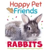 KNYGA Izzi Howell Happy Pet Friends: Rabbits