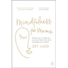 KNYGA Izzy Judd Mindfulness for Mums