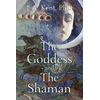 KNYGA J. A. Kent PhD Goddess and the Shaman