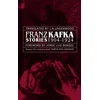 KNYGA J A Underwood Franz Kafka Stories 1904-1924