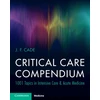 KNYGA J F Cade Critical Care Compendium