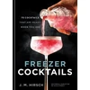 KNYGA J M Hirsch Šaldiklis Cocktails, 75 cocktails that are ready when you are