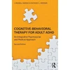 KNYGA J Russell Ramsay Cognitive Behavioral Therapy for Adult ADHD