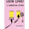 KNYGA J Vanessa Lyon Lush Lives