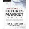 KNYGA Jack D Schwager Complete Guide to the Futures Market