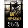 KNYGA Jack Fredrickson Hidden Graves