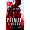 KNYGA Jack Silkstone PRIMAL Vengeance, A PRIMAL action thriller