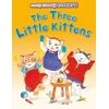 KNYGA Jackie Andrews The Three Little Kittens