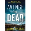 KNYGA Jackie Baldwin Avenge the Dead