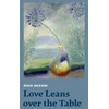 KNYGA Rosie Jackson Love Leans over the Table
