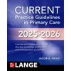 KNYGA Jacob A David CURRENT Practice Guidelines in Primary Care 2025-2026
