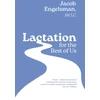 KNYGA Jacob Engelsman Lactation for the Rest of Us