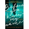 KNYGA Jacqueline Bublitz Before You Knew My Name