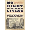 KNYGA Jacqueline Jones No Right to an Honest Living (Winner of the Pulitzer Prize)