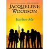 KNYGA Jacqueline Woodson Harbor Me