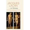 KNYGA Jacques Lacan ...or Worse