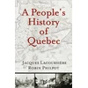 KNYGA Jacques Lacoursire People's History of Quebec