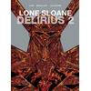 KNYGA Jacques Lob Lone Sloane