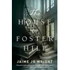 KNYGA Jaime Jo Wright House on Foster Hill