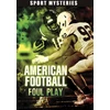 KNYGA Jake Maddox American Football Foul Play