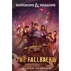 KNYGA Jaleigh Johnson Dungeons &amp; Dragons: The Fallbacks: Bound for Ruin