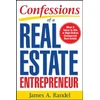 KNYGA James A Randel Confessions of a Real Estate Entrepreneur: What It Takes to Win in High-Stakes Commercial Real Estate