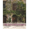 KNYGA James Bentley The Most Beautiful Villages of Tuscany