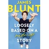 KNYGA James Blunt Loosely Based On A Made-Up Story