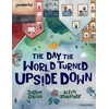 KNYGA James Clements Readerful Books for Sharing: Year 5/Primary 6: The Day the World Turned Upside Down