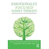 KNYGA James Furrow Emotionally Focused Family Therapy