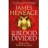 KNYGA James Heneage By Blood Divided